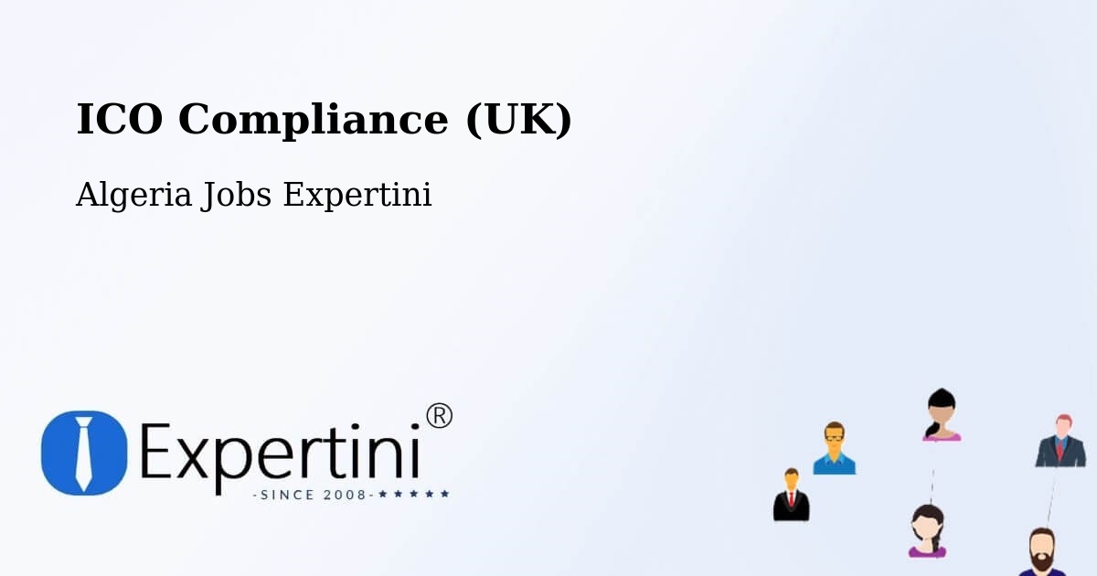 UK Data Protection & ICO Compliance – Remchi - Algeria Jobs Expertini