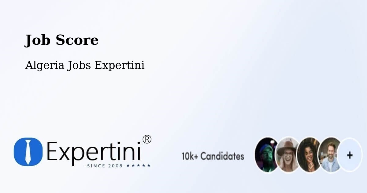 Job Score & Job Description Score Tool – Remchi - Algeria Jobs Expertini